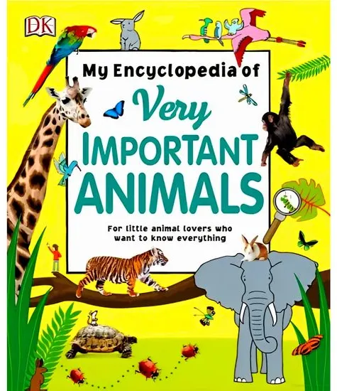Coperta cărții My Encyclopedia of Very Important Animals