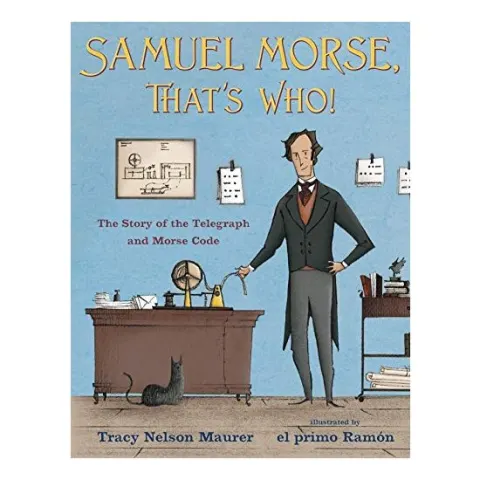 Coperta cărții Samuel Morse, That's Who!