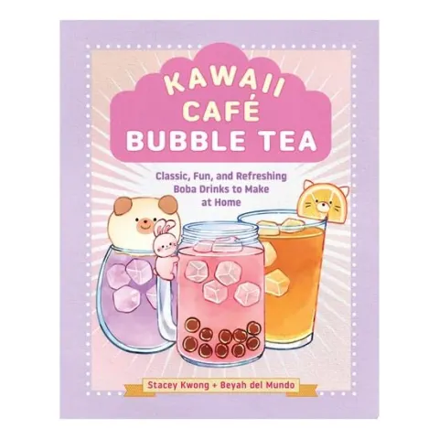 Coperta cărții Kawaii Café Bubble Tea Classic, Fun, and Refreshing Boba Drinks to Make at Home