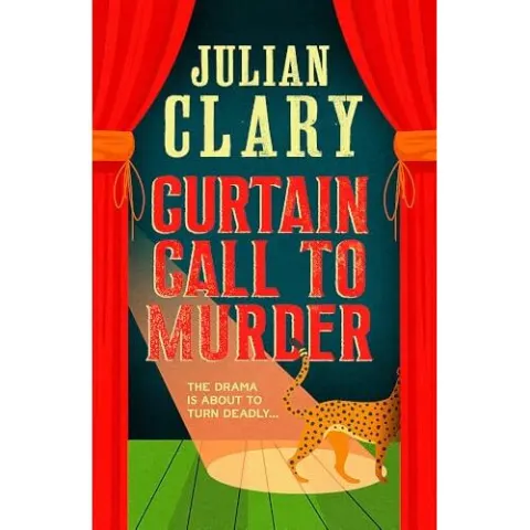 Coperta cărții Curtain Call to Murder The Brand-New, Laugh-out-loud Murder Mystery Series from National Treasure Julian Clary