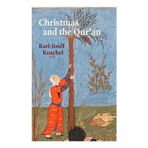 Coperta cărții Christmas and the Qur'an, Karl-Josef Kuschel