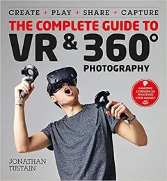 Coperta cărții Complete Guide to VR & 360 Degree photography