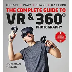 Coperta cărții Complete Guide to VR & 360 Degree photography