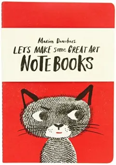 Coperta cărții Let's Make Some Great Art Notebooks, Marion Deuchars