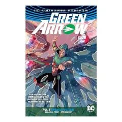Coperta cărții Green Arrow Vol. 3, Benjamin Percy