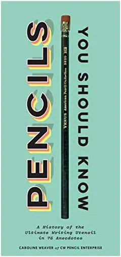 Coperta cărții Pencils You Should Know, Caroline Weaver