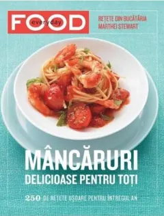 Coperta cărții Mancaruri delicioase pentru toti