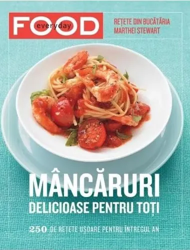 Coperta cărții Mancaruri delicioase pentru toti
