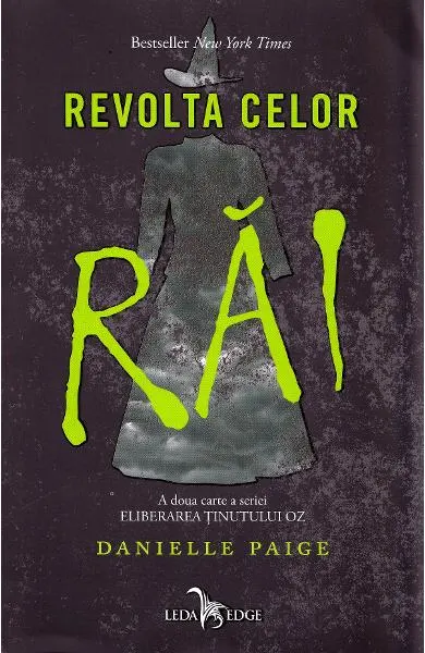 Coperta cărții Revolta celor răi (seria Eliberarea Ținutului Oz, vol. 2)