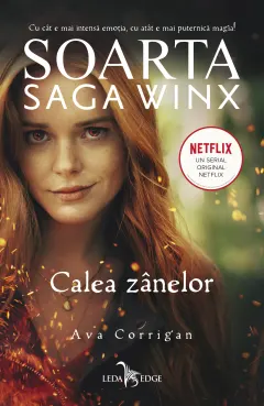 Coperta cărții Soarta: Saga Winx. Calea Zânelor