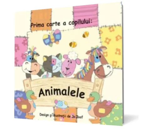 Coperta cărții Prima carte a copilului: animalele
