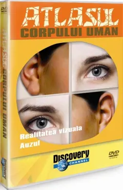 Coperta cărții Atlasul corpului uman. Realitatea vizuală. Auzul