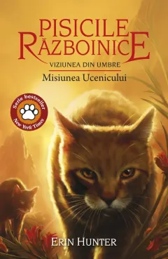 Coperta cărții Pisicile războinice (vol. 31): Viziunea din umbre. Misiunea ucenicului