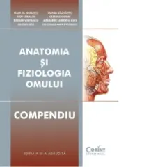 Coperta cărții Anatomia si fiziologia omului - Compendiu. Editia a III-a adaugita