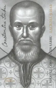 Coperta cărții Lacrima si Har - Preotul martir Constantin Sarbu