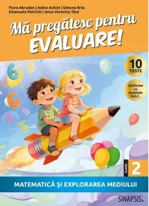Coperta cărții Ma pregatesc pentru evaluare! Matematica si explorarea mediului, clasa a II-a