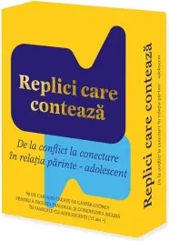 Coperta cărții Replici care conteaza. De la conflict la conectare in relatia parinte-adolescent. 98 de carduri create de Gaspar Gyorgy pentru a facilita dialogul si conexiunea sigura in familiile cu adolescenti (12 ani +)