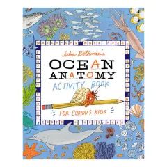 Coperta cărții Ocean Anatomy Activity Book: For Curious Kids
