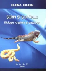 Coperta cărții Serpi si soparle - Biologie, crestere si patologie