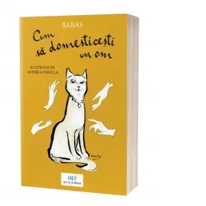Coperta cărții Cum sa domesticesti un om