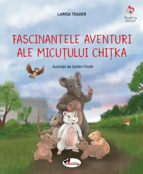 Coperta cărții Fascinantele aventuri ale micuțului Chițka