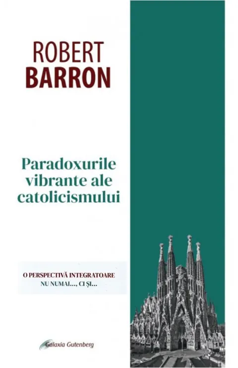 Coperta cărții Paradoxurile vibrante ale catolicismului