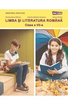 Coperta cărții Limba si literatura romana - Clasa 7 - Manual - Mihaela-Elena Patrascu, Virginia Rentea, Gabriela-Madalina Nitulescu