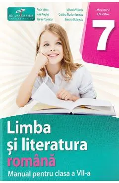 Coperta cărții Limba si literatura romana - Clasa 7 - Manual - Anca Vlaicu, Mihaela Vlioncu, Iulia Anghel, Cristina Marian-Ionescu, Ileana Popescu, Simona Dobrescu