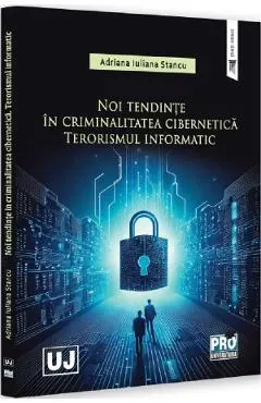 Coperta cărții Noi tendinte in criminalitatea cibernetica. Terorismul informatic