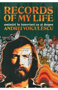 Coperta cărții Records of my life. Amintiri in interviuri cu si despre Andrei Voiculescu