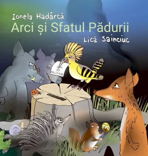 Coperta cărții Arci și Sfatul Pădurii