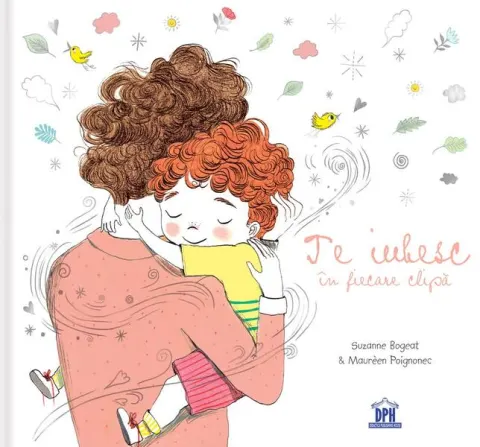 Coperta cărții Te iubesc în fiecare clipă
