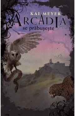 Coperta cărții Arcadia se prabuseste