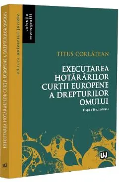 Coperta cărții Executarea hotararilor Curtii Europene a Drepturilor Omului