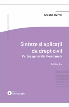 Coperta cărții Sinteze si aplicatii de drept civil. Partea generala. Persoanele Ed.2