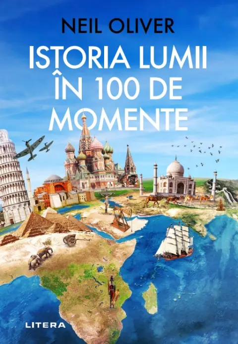 Coperta cărții Istoria Lumii în 100 de momente