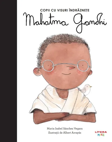 Coperta cărții Mahatma Gandhi. Volumul 17. Copii cu visuri indraznete