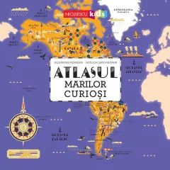 Coperta cărții Atlasul Marilor Curioși