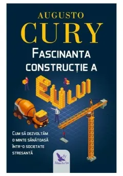 Coperta cărții Fascinanta construcție a eului