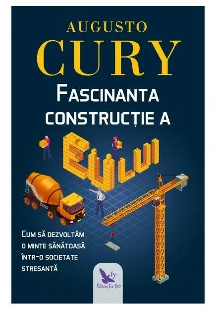 Coperta cărții Fascinanta construcție a eului