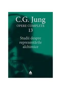 Coperta cărții Studii despre reprezentările alchimice (Vol. 13)