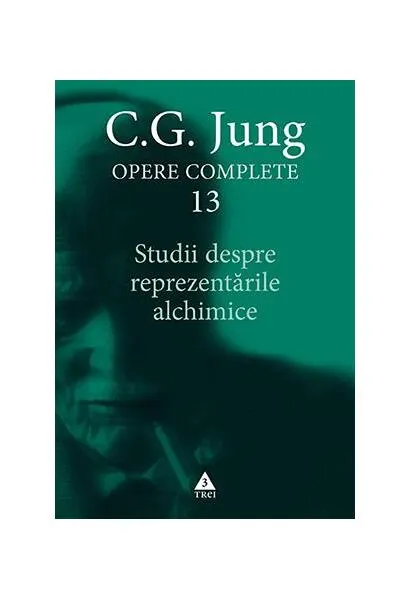 Coperta cărții Studii despre reprezentările alchimice (Vol. 13)