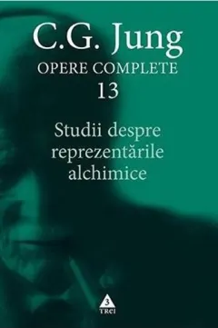 Coperta cărții Studii despre reprezentările alchimice (Vol. 13)