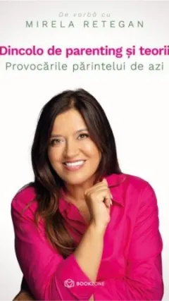 Coperta cărții Dincolo de parenting și teorii
