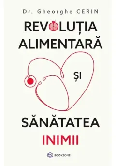 Coperta cărții Revoluția alimentară și sănătatea inimii
