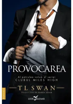Coperta cărții Provocarea. Seria Clubul Miles High Vol. 4