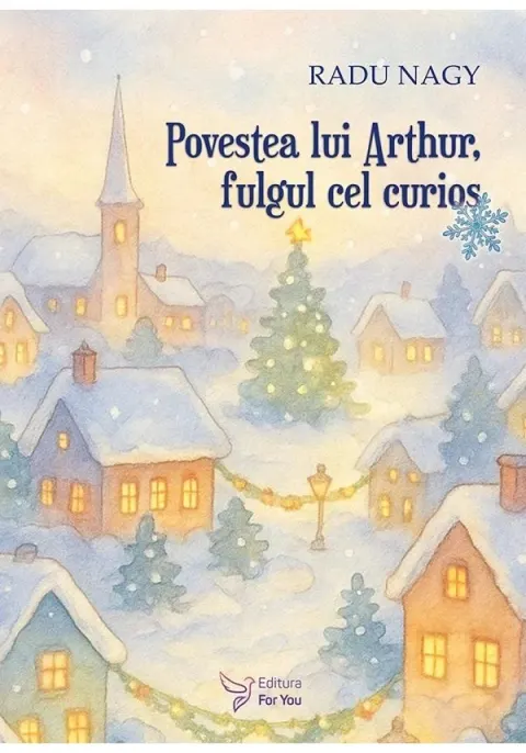 Coperta cărții Povestea lui Arthur,fulgul cel curios