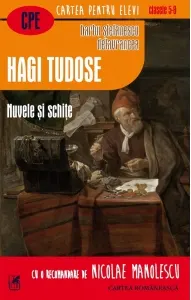 Coperta cărții Hagi Tudose. Nuvele si schite