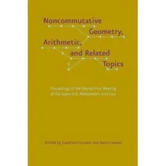 Coperta cărții Noncommutative Geometry, Arithmetic, and Related Topics