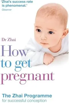 Coperta cărții How To Get Pregnant